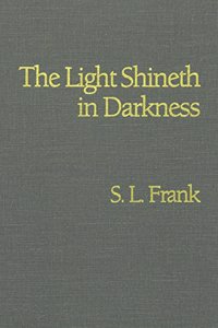 Light Shineth in Darkness