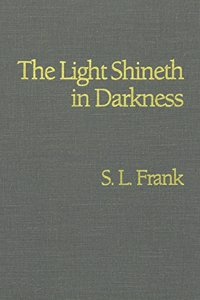Light Shineth in Darkness