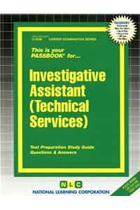 Investigative Assistant (Technical Services)