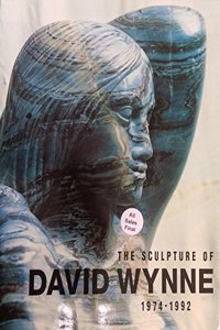 The Sculpture of David Wynne, 1974-1992
