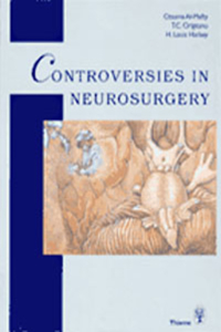 Controversies in Neurosurgery: