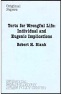 Torts for Wrongful Life