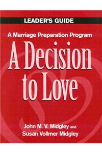 Decision to Love