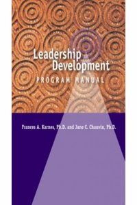 Leadership Development Program: Leadership Skills Inventory and Leadership Development Program Manual
