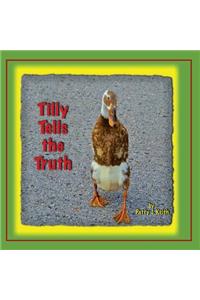 Tilly Tells the Truth: Duck Ponder Series
