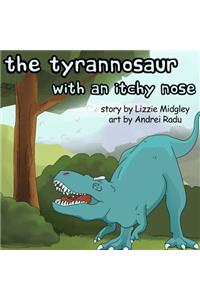 tyrannosaur with an itchy nose