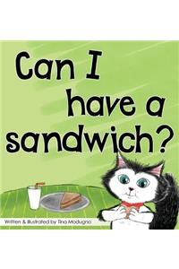 Can I have a sandwich?
