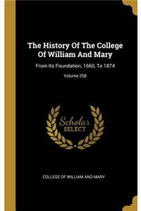 The History Of The College Of William And Mary