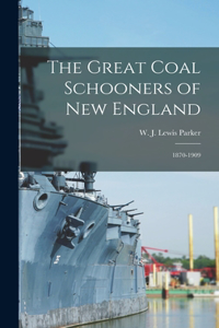 Great Coal Schooners of New England