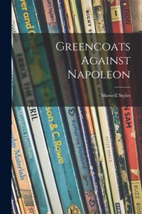 Greencoats Against Napoleon