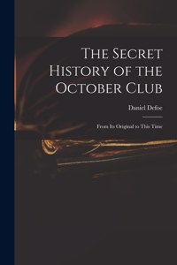 Secret History of the October Club