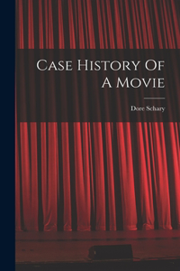 Case History Of A Movie