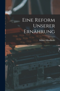 Eine Reform Unserer Ernährung