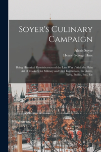 Soyer's Culinary Campaign