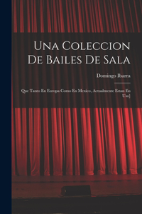Una Coleccion De Bailes De Sala