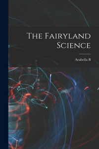 Fairyland Science