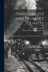 Profitability and Product Quality