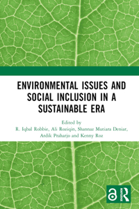 Environmental Issues and Social Inclusion in a Sustainable Era