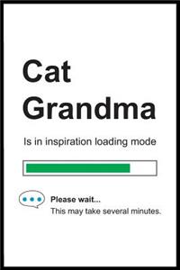 Cat Grandma is in Inspiration Loading Mode