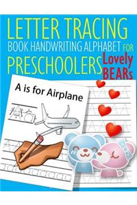 Letter Tracing Book Handwriting Alphabet for Preschoolers Lovely Bear
