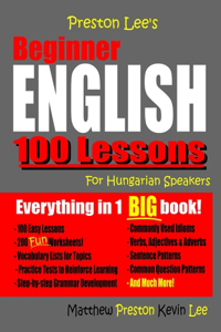 Preston Lee's Beginner English 100 Lessons For Hungarian Speakers