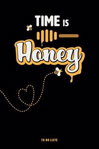 Time is Honey