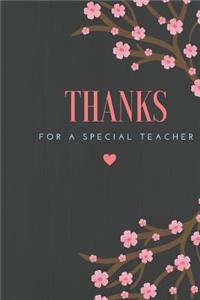 Thanks for a Special Teacher: Small Cute Funny Love Notebook/Diary/ Journal to write in, Lovely Lined Blank lovely Designed interior 6 x9 inches 100 Pages, Teacher Gift, Pocket S