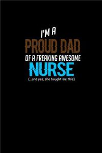 I'm A Proud Dad of a Freaking Awesome Nurse.. And Yes, She Bought me this
