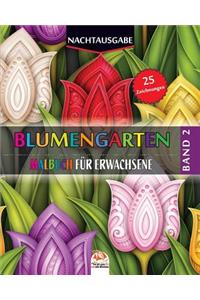 Blumengarten 2 - Nachtausgabe