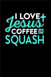 I Love Jesus Coffee and Squash