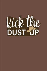 Kick The Dust Up