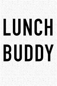 Lunch Buddy