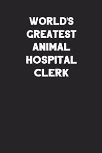 World's Greatest Animal Hospital Clerk