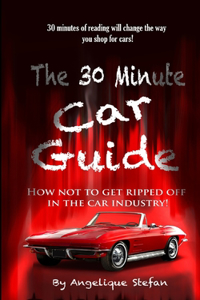 30 Minute Car Guide!
