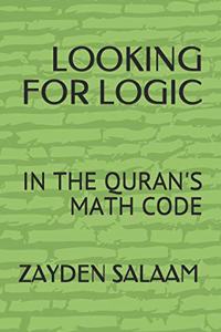 Looking for Logic
