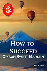 How to Succeed