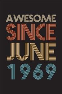 Awesome Since June 1969