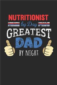 Nutritionist by Day, Greatest Dad by Night