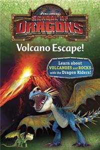 School of Dragons #1: Volcano Escape! (DreamWorks Dragons)