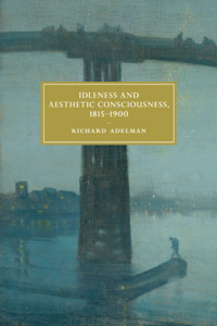 Idleness and Aesthetic Consciousness, 1815-1900