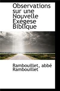 Observations sur une Nouvelle Exégese Biblique