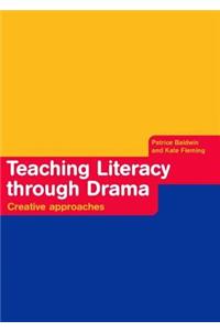 Teaching Literacy Through Drama