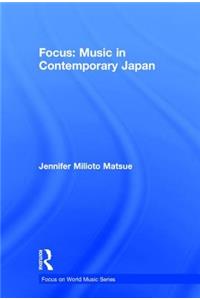 Focus: Music in Contemporary Japan