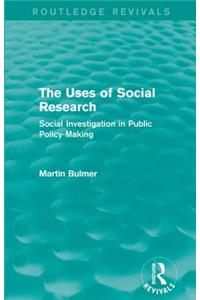 Uses of Social Research (Routledge Revivals)