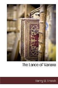 The Lance of Kanana