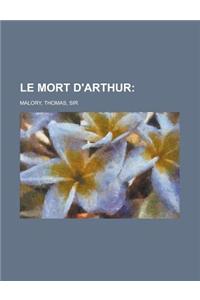 Le Mort D'Arthur; Volume 1