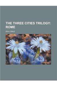 The Three Cities Trilogy Volume 4