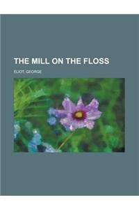 The Mill on the Floss