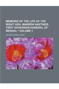 Memoirs of the Life of the Right Hon. Warren Hastings, First Governor-General of Bengal (Volume 1)