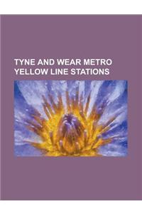 Tyne and Wear Metro Yellow Line Stations